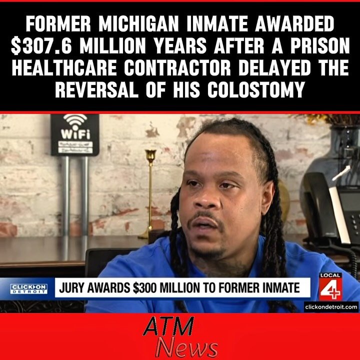 Following a nine-day trial, a #Michigan jury awarded Kohchise Jackson, 44, $7.5 million in compensatory damages and $300 million in punitive damages against Corizon Health Inc., a prison healthcare provider. The jury also granted an additional $100,000 in punitive damages against Dr. Keith Papendick.—Jackson was an #inmate at the St. Clair County jail from 2016 to 2019. Shortly after his imprisonment, he developed a hole in his colon, which required a #colostomy. The colostomy bag was supposed to be removed in February 2017, but Corizon Health and Dr. Papendick allegedly failed to approve the $919.35 reversal surgery, causing Jackson to struggle with infections and requiring him to manage a leaking bag for years.—He finally got the reversal #surgery after his release from prison in 2019, and sued Corizon Health, which has now resulted in this historic monetary award.—His lawyer is now looking to help other inmates in similar situations, who are having to live in inhumane and unsanitary conditions because of prison #healthcare providers.