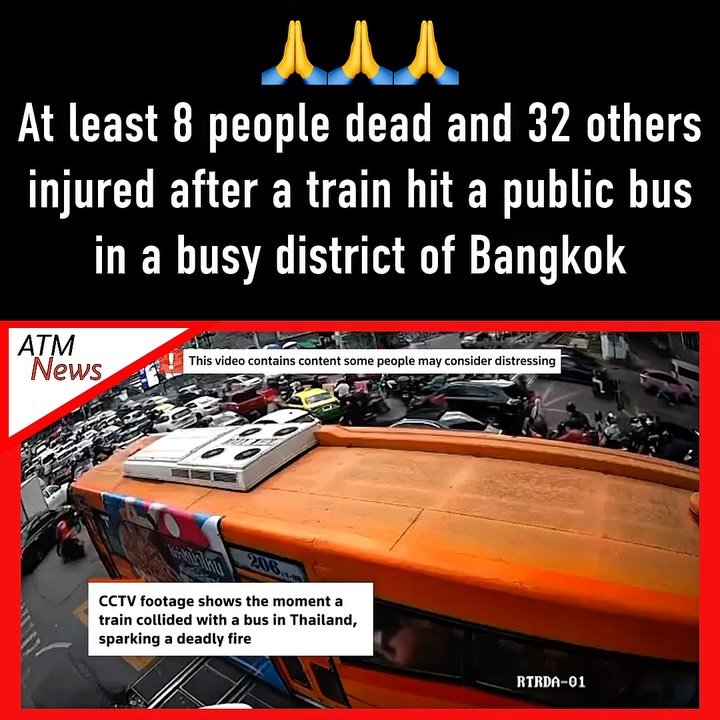 This is sad! Let’s all keep those affected in our #prayers. On Saturday, May 16, as a public bus and other vehicles stopped at a red light at a rail crossing in #Bangkok, the capital of Thailand, a train suddenly emerged, hit the bus, and dragged it along.—At least 8 people are dead, including all those who were on the #bus, and at least 32 others were reported injured.
