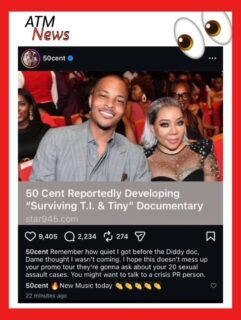 Are y’all here for it? #50Cent hints at producing a "Surviving T.I. and Tiny" documentary following their recent #beef, which people believe the Harris family won.