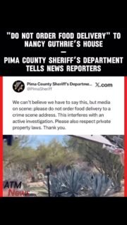 The #PimaCounty Sheriff’s Department took to X to tell reporters at the scene not to order #food delivery to #NancyGuthrie’s house. This comes after a #DominosPizza delivery person attempted a delivery at the address earlier today.