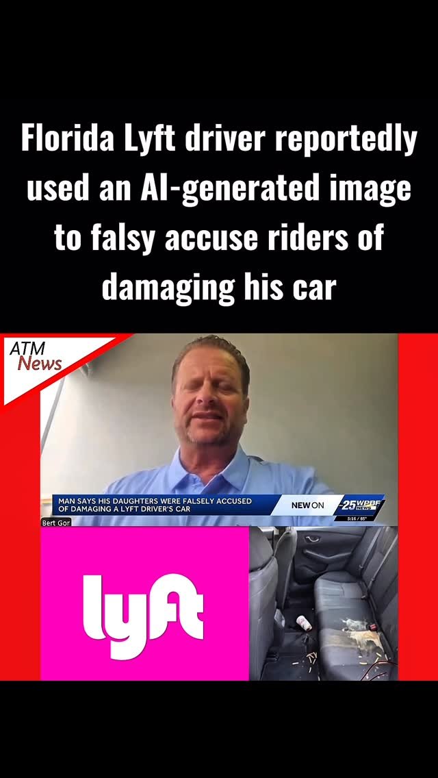 A #LyftDriver in #BocaRaton, Florida, was reportedly suspended from the app after using a photo generated with Gemini AI to falsely accuse riders of making a mess inside his #car.