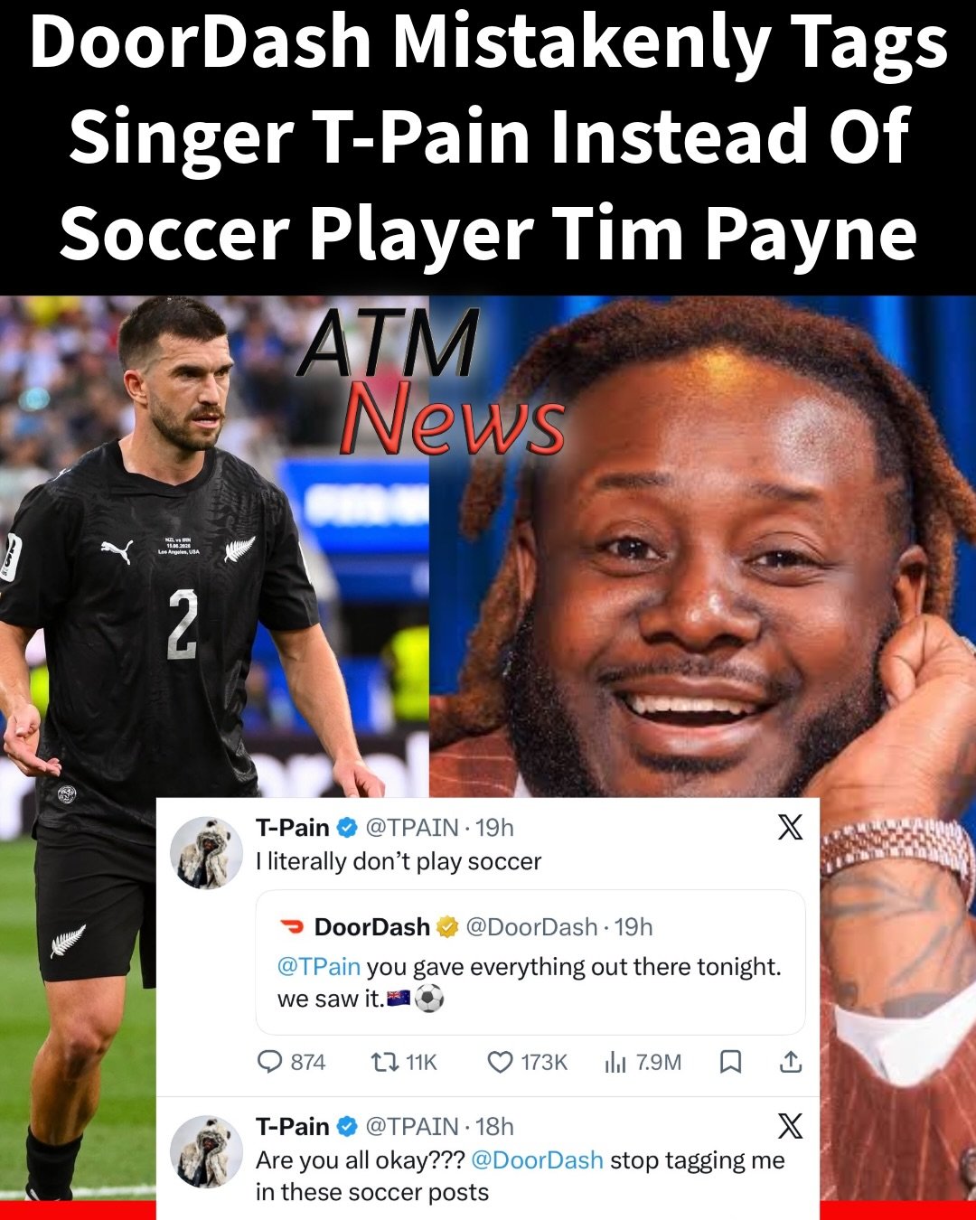 Oops! #DoorDash tagged #TPain multiple times on X, thinking it was #NewZealand soccer player turned World Cup star, #TimPayne 🤭.