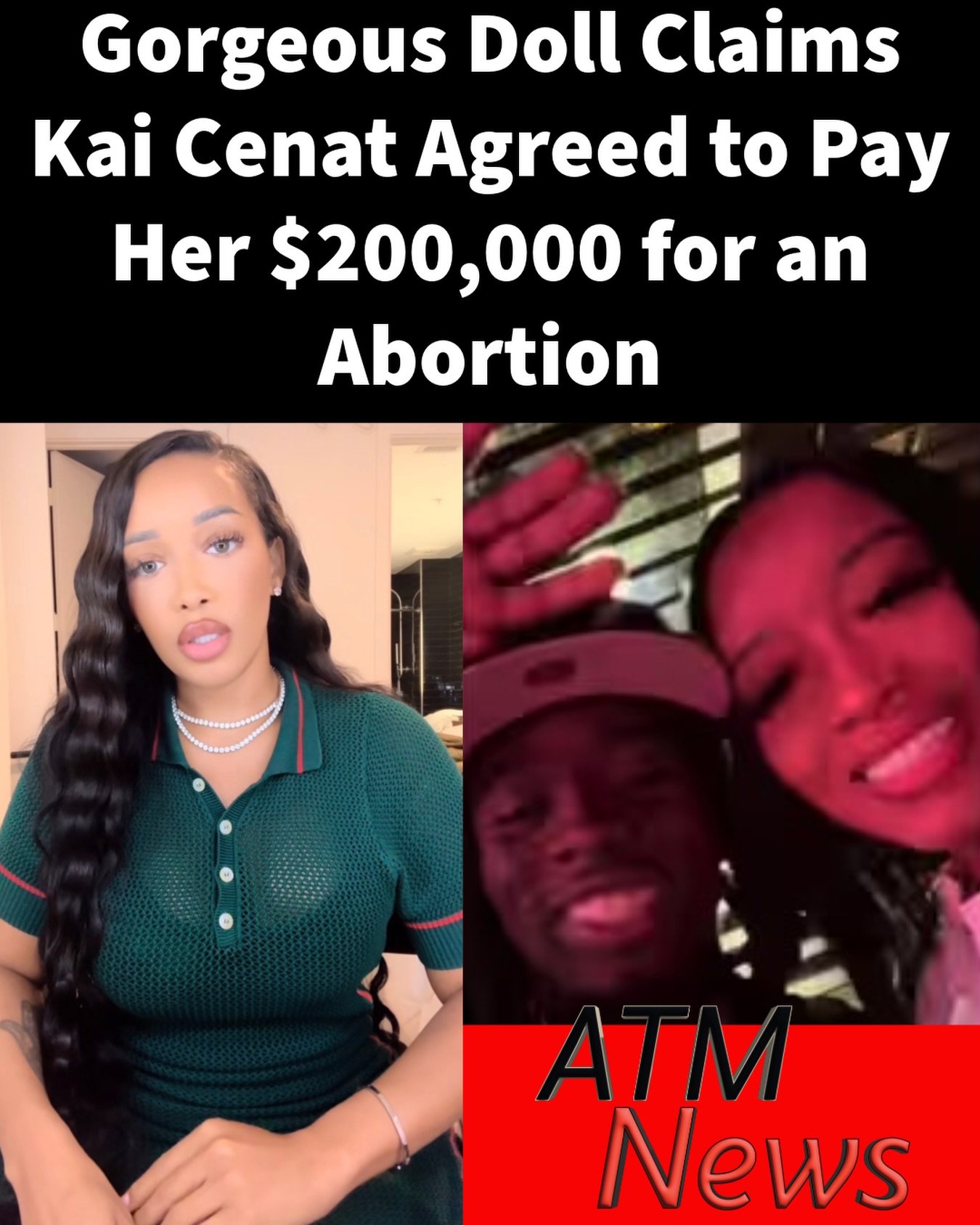 Social media personality Gorgeous Doll claims she became pregnant with twins by streamer Kai Cenat and that he agreed to pay her $200,000 to have an abortion. She shared the allegations in a five-part TikTok series posted on October 4. According to her account, Cenat later reduced the payment to $150,000, which she says she accepted and received. She described the experience as emotionally difficult and claimed she handled much of the abortion process herself.She said she has decided to come forward to clear her name because Kai knew the truth but let a narrative accusing her of extortion spread.The allegations have not been independently verified. As of reporting on October 5, Kai had not publicly responded to these specific claims.