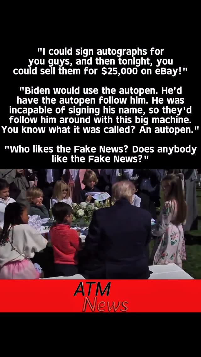 Oops! #Trump’s conversation with kids at the White House on Easter Sunday included claims that #Biden used an #autopen to sign autographs.