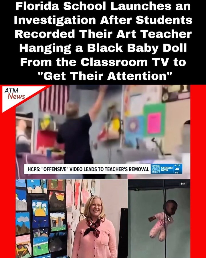 Karen Savage, an Art #teacher at #BarringtonMiddleSchool in Lithia, Florida, has been fired after a student recorded her and reported her to the school’s administration for hanging a black baby doll from a TV in front of the whole classroom.—Savage reportedly seized the #doll, which a student was passing around, after complaining that the class was not paying attention. She then used a charger cord to hang it from the TV. She said it was just a joke to get their attention, but many students told her it was inappropriate and racist.
