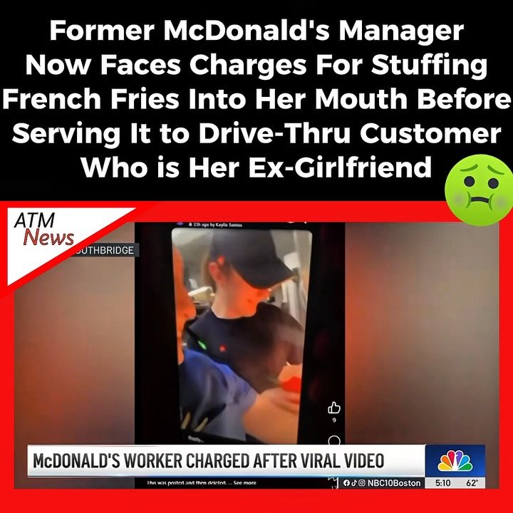 Kaylie Santos, 22, who was fired from a #McDonalds in #Southbridge, Massachusetts, has now been charged with distributing food with a harmful substance after a video showed her stuffing a bunch of fries into her mouth before serving them to a drive-thru #customer on April 9, 2026.—The investigation began on May 7 after law enforcement was made aware of the video. According to police, additional surveillance footage from the restaurant also showed Santos spitting into an empty fry carton before putting the saliva-contaminated fries in it.—Investigators determined that the customer was actually Santos’ ex-girlfriend. The two allegedly dated for two years, broke up in October 2024, and Santos was allegedly mad that she was now dating someone else. The victim said she didn't know the fries were contaminated and wanted to press charges.—Follow our backup page @atm_news_tv