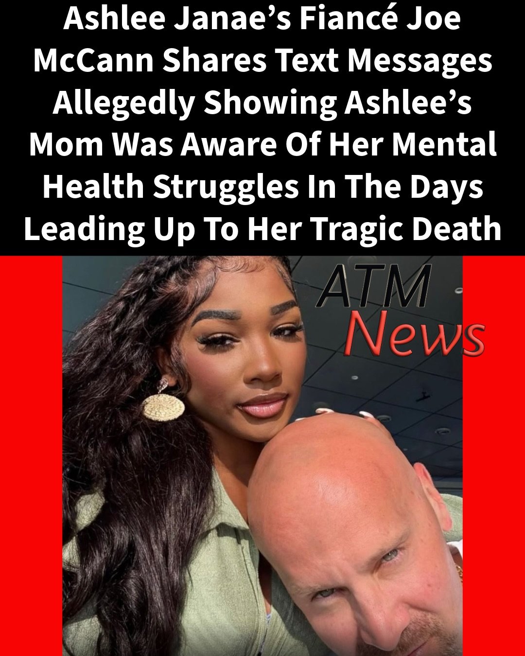 #JoeMcCann shared a series of text messages to clear his name following public speculation that he might have had something to do with #AshleeJanae’s tragic death, even after Ashlee’s death was officially ruled as suicide by Tanzanian officials.—The text messages (not all are included in our post) appear to show that Ashlee had been going through a mental breakdown after learning she couldn't carry her own children. —Based on the text messages, she had public outbursts and began threatening to take her own life in the weeks before her #trip with Joe to Zanzibar. A picture appears to show her walking into traffic in an attempt to get run over. Text messages also appear to show that she extensively used ChatGPT for advice, including relationship advice. —She had also apparently threatened to call off their engagement multiple times, but Joe refused each time, proving that he really wanted her. He also had a vasectomy reversal to make it possible for them to have a #child.  They planned to get married on 11/11/2027, Joe revealed.—Things got even worse, according to Joe, after they traveled to Zanzibar, where they staged another engagement for Ashlee’s social media accounts. Following another heated argument, Joe finally agreed they should call it off. —Ashlee apparently got violent after Joe agreed to call off the engagement and broke items in their villa, prompting a neighboring guest to call the front desk. They were ultimately separated into two villas. Then, she started sending Joe farewell messages and telling him not to let anyone she didn't like carry her casket.—In interviews, her #parents said she never did anything to make them believe she would take her own life. However, in text messages to Joe, her mom said she had been saying terrible stuff. Her mom asked Joe to send her to Philly, where the family lives. —According to Joe, Ashlee also confessed to having had previous suicide attempts as a teenager, which Joe told her mom he didn't know about until she began acting erratically.—All of the text messages are laid out in order in Joe’s interview with TMZ. Additional photos, texts, and emails were also shared on Joe’s Instagram page.