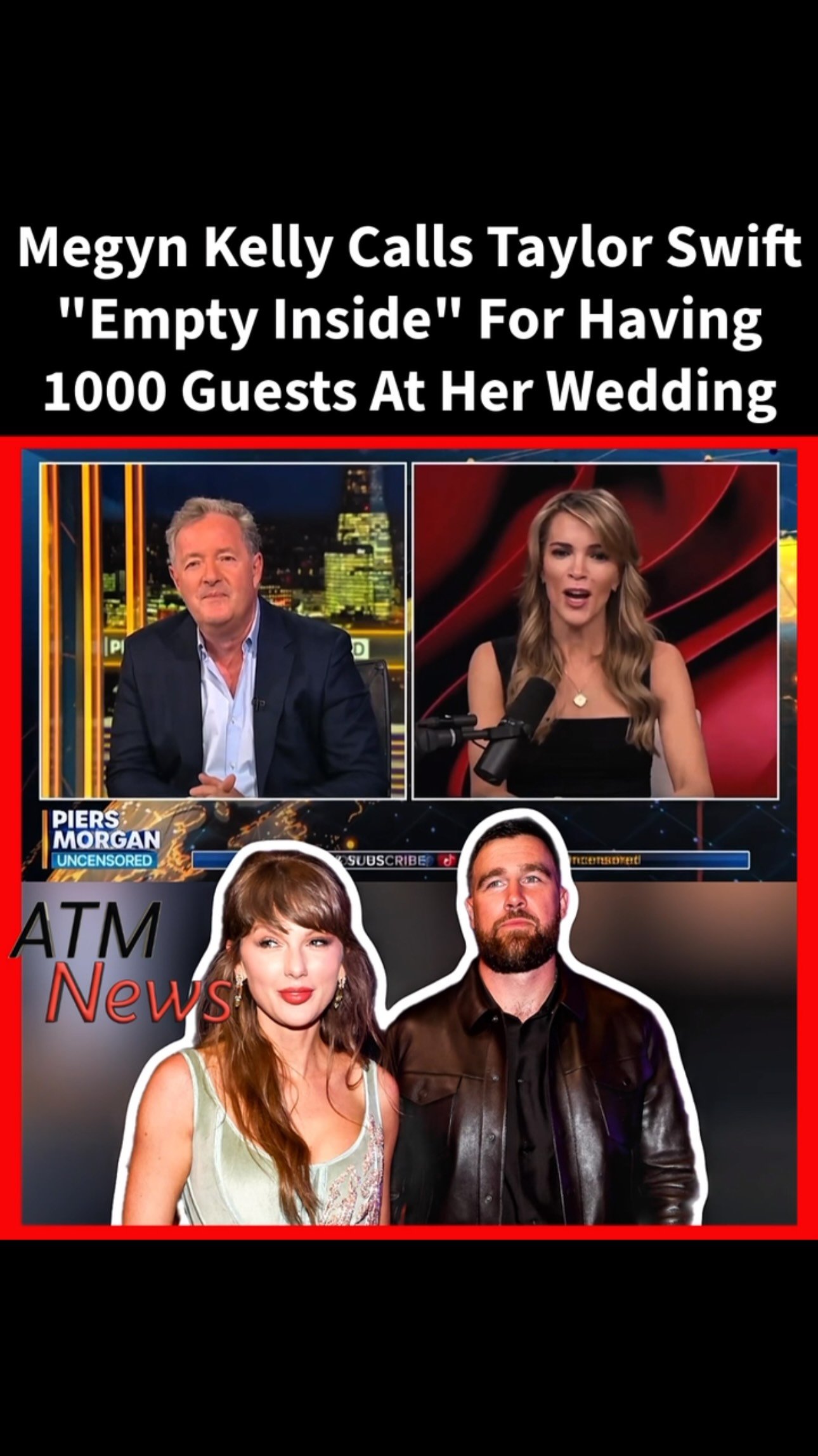 On "Piers Morgan Uncensored," #MegynKelly said that #TaylorSwift inviting 1,000 people to her wedding is a sign that she is "empty inside, because she doesn't have a real friendship with most of them.