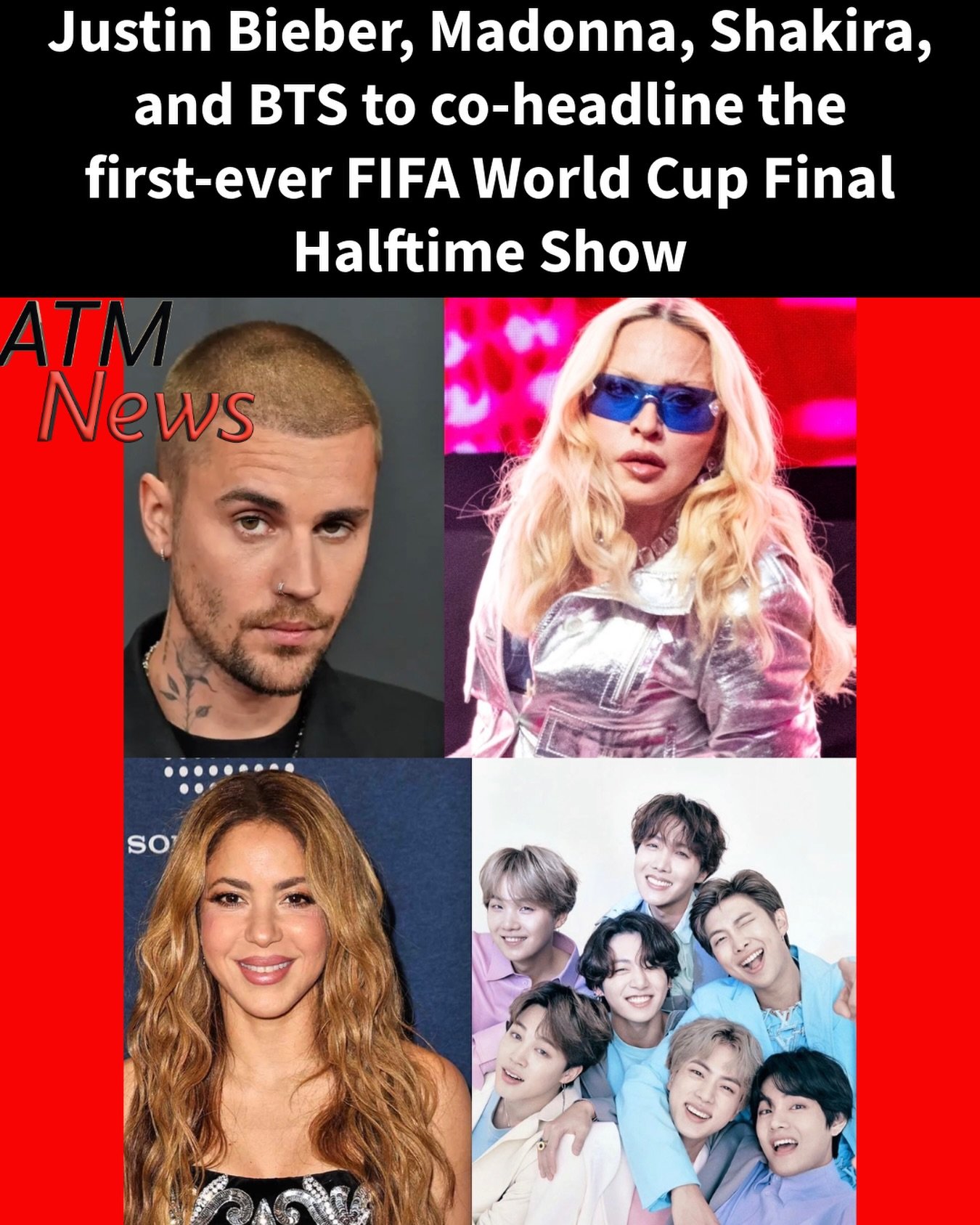 Justin Bieber, Madonna, Shakira, and BTS have been announced as the co-headliners of the first-ever FIFA World Cup Final Halftime Show on July 19 at MetLife Stadium.
