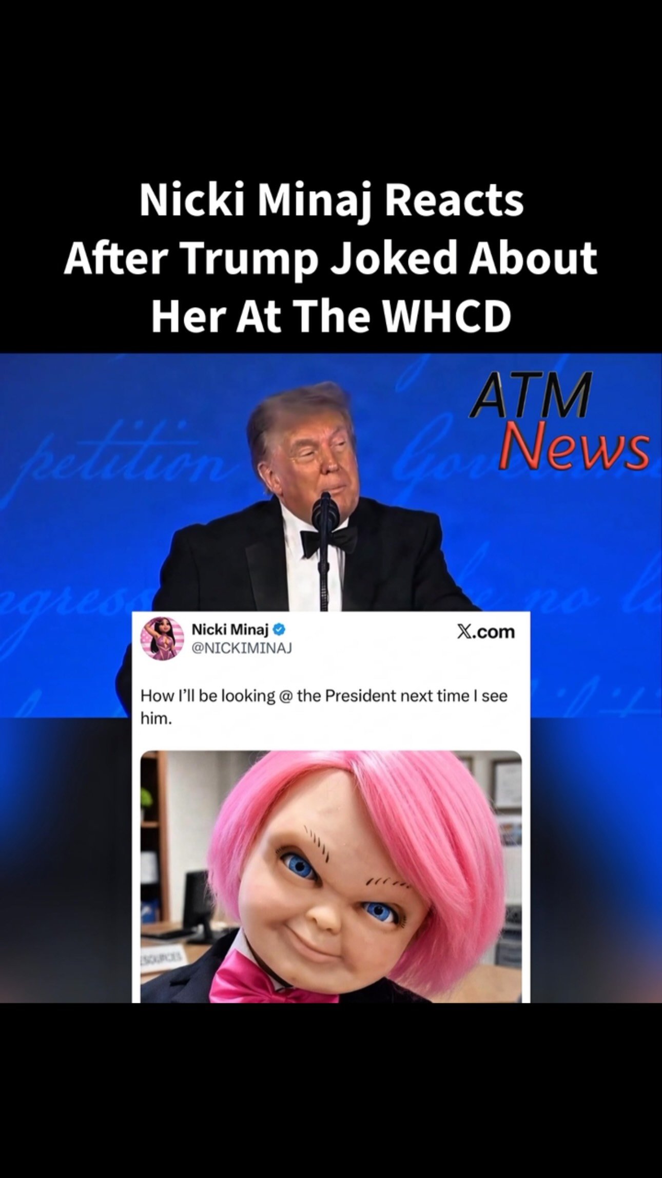 #NickiMinaj says she will give #Trump the #Chucky look next time she sees him after he told a "twerk" #joke about her at the White House Correspondents' Dinner last night.