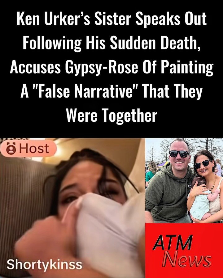 Ken Urker’s sister, Autumn, opened up about her brother’s sudden death on TikTok Live and accused Gypsy-Rose of painting a ‘false narrative’ by claiming they were still together. According to Autumn, they were no longer engaged.
