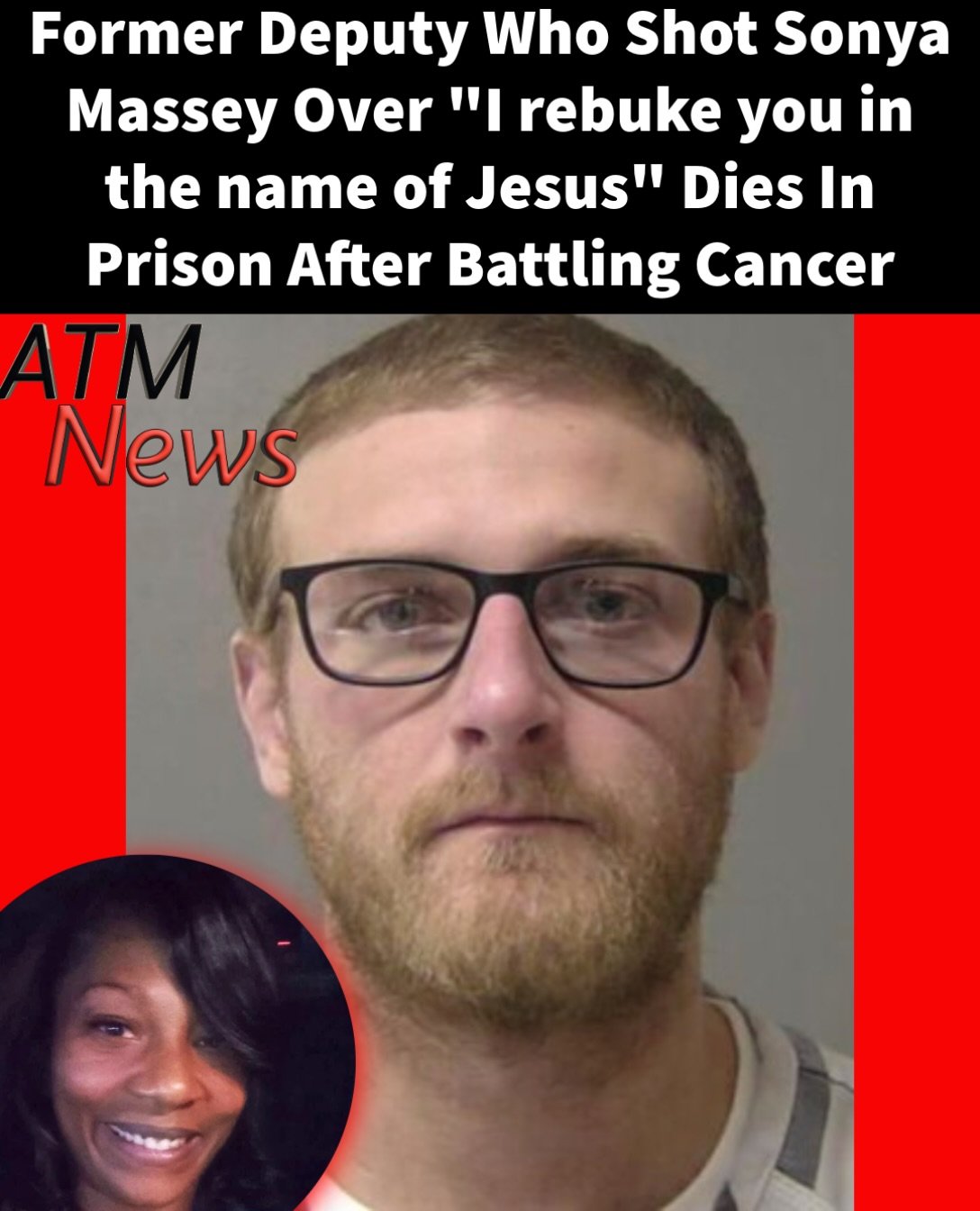Former Sangamon County sheriff’s deputy #SeanGrayson, who fatally shot #SonyaMassey at her home in July 2024 after she said "I rebuke you in the name of Jesus," died in prison around noon on Sunday, his attorney said. He was 6 months into his 20-year sentence.—Grayson was diagnosed with stage 3 colon #cancer in 2023, and at his sentencing hearing in January 2026, his lawyer said that the cancer had reached stage 4 and spread to other organs. He recently requested #medical release, but it was denied.
