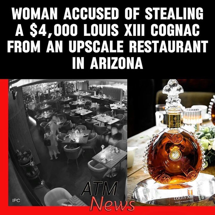 #CaughtOnCamera! A #woman allegedly stole a bottle of Louis XIII #cognac from a Three Thirty Three #restaurant in Tempe, Arizona, just before the establishment closed on Monday, May 4.
