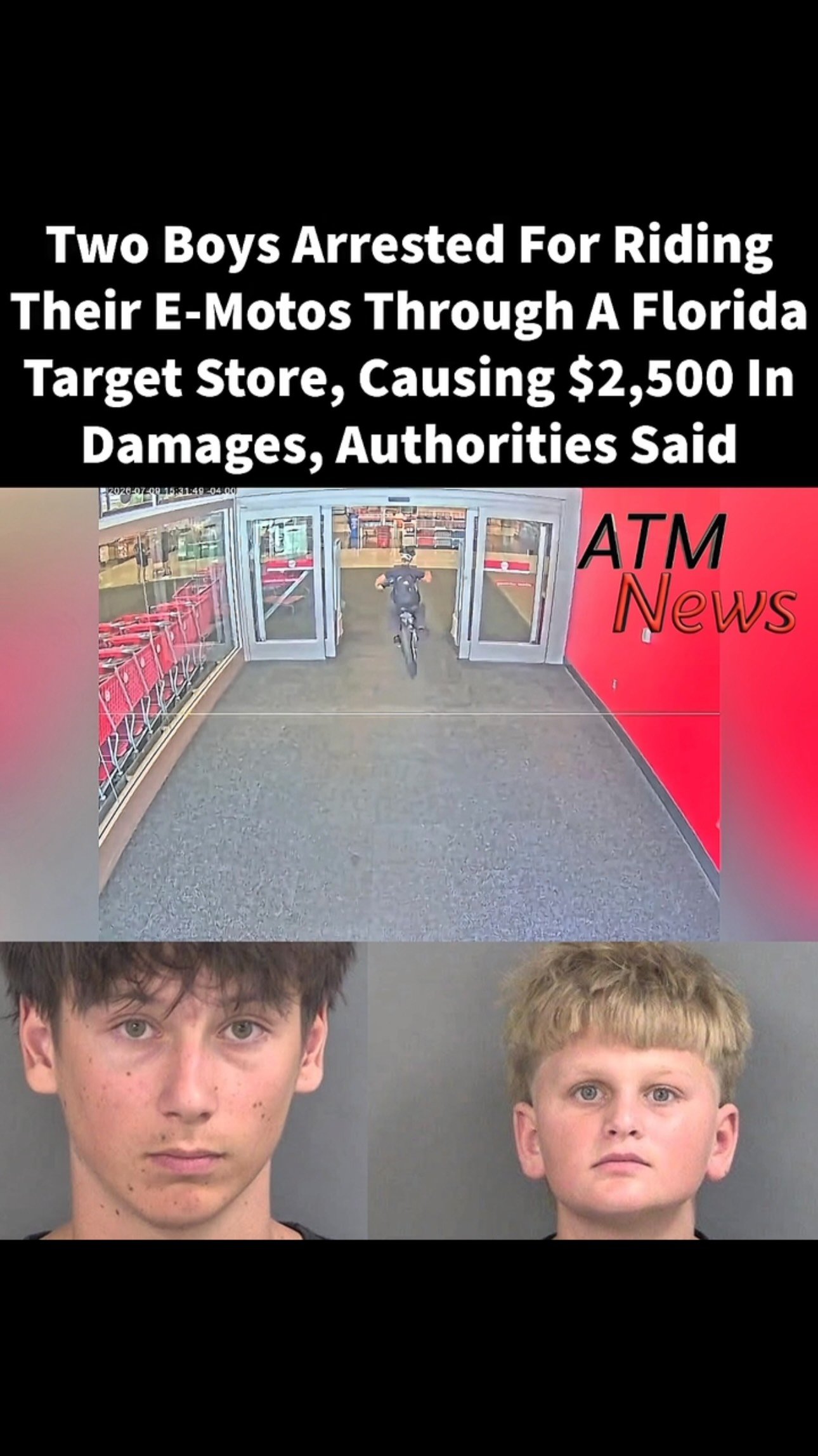 Ooops! Two #Florida boys, 16-year-old Collin Jeske and 12-year-old Gardner Little, were both arrested and charged with felony criminal mischief with property damage. —According to the Collier County Sheriff’s Office, they went to a Target store with friends, rode around on mobility #scooters, got kicked out, then returned inside the store with their e-motos, crashed into fixtures, and left shoppers feeling unsafe. They also allegedly performed burnouts outside, played explicit music, and made profane comments.