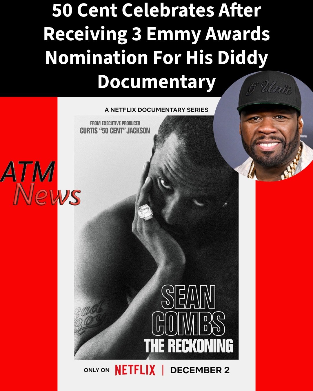 #50Cent posted up after the Diddy documentary he produced in collaboration with #Netflix received 3 #Emmys nominations.