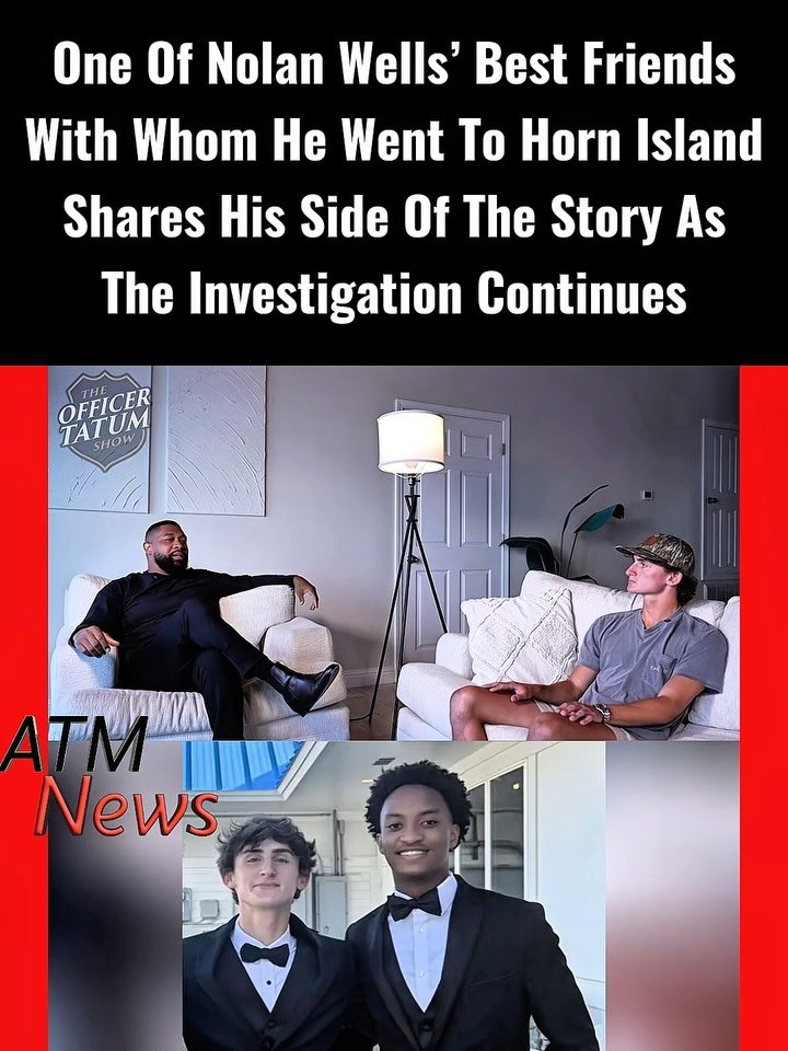 #WarrenHudson, one of #NolanWells’ closest friends with whom he traveled to Horn Island before losing his life on July 4th, sat down with @theofficertatum to share his side of the story.—Hudson and Tatum returned to the island to retrace what happened that day. According to Hudson, Nolan chose to stay on the #island with a girl rather than leave with them, and he left his phone on the #boat, just like many others had left theirs.