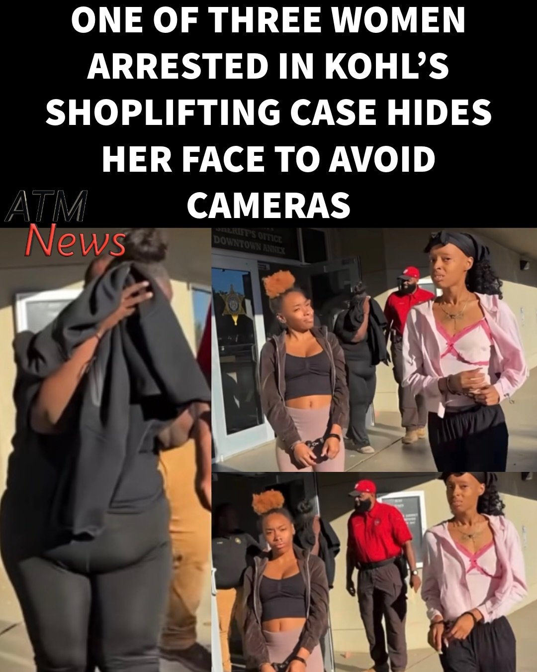 Oops! An alleged Kohl’s shoplifting trip ended in handcuffs for three women, with one hiding her face from cameras.According to the Bibb County Sheriff’s Office, the women took hundreds of dollars’ worth of clothing from the store on Zebulon Road, and they attempted to flee before Patrol Division deputies took them into custody. The investigation remains ongoing.