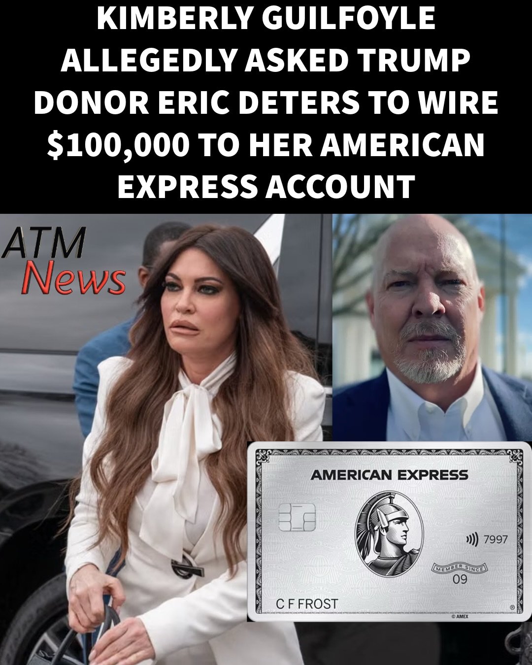 Days before her Senate confirmation hearing last year, Kimberly Guilfoyle, ex of Don Jr. and now U.S. ambassador to Greece, allegedly asked Trump donor Eric Deters to wire $100,000 directly to her American Express account, according to a Wednesday report by The Wall Street Journal.In messages reportedly exchanged on Signal, Guilfoyle told Deters, “You could just send it here. It won’t show up anywhere if you wire money to American Express,” before adding, “Please.”Deters reportedly refused, telling Guilfoyle that urgently providing $100,000 wouldn't work for him and that doing so could cost him his marriage. He told the Journal he never sent the money.Guilfoyle’s attorney has disputed the messages' authenticity.